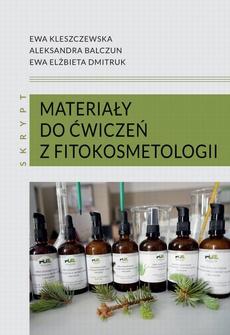 The cover of the book titled: Materiały do ćwiczeń z fitokosmetologii: skrypt