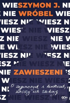 The cover of the book titled: Zawieszeni. O zaginionych i ludziach, którzy ich szukają