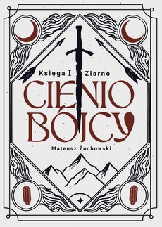 Обложка книги под заглавием:Cieniobójcy. Księga I. Ziarno