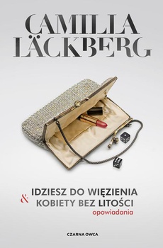 The cover of the book titled: Idziesz do więzienia & Kobiety bez litości