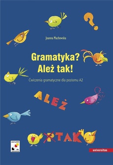 The cover of the book titled: Gramatyka? Ależ tak