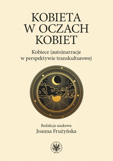 The cover of the book titled: Kobieta w oczach kobiet