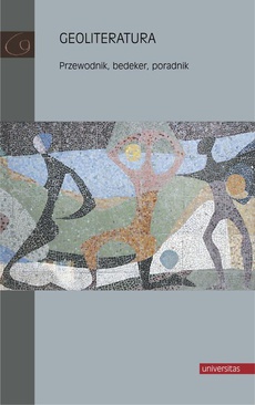 The cover of the book titled: Geoliteratura. Przewodnik, bedeker, poradnik