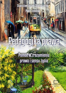 The cover of the book titled: Pedagogika prawa. Pomoc w zrozumieniu prawa i sensu życia