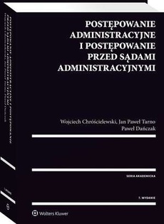 The cover of the book titled: Postępowanie administracyjne i postępowanie przed sądami administracyjnymi