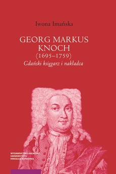 Okładka książki o tytule: Georg Markus Knoch (1695-1759)