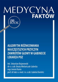 Okładka książki o tytule: Algorytm różnicowania najczęstszych przyczyn zawrotów głowy w gabinecie lekarza POZ