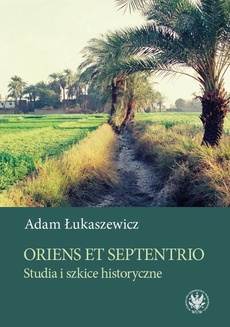 Okładka książki o tytule: Oriens et Septentrio
