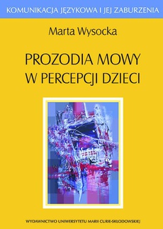 The cover of the book titled: Prozodia mowy w percepcji dzieci