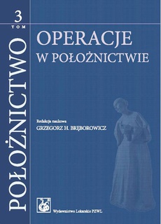 Обложка книги под заглавием:Położnictwo. Tom 3. Operacje w położnictwie