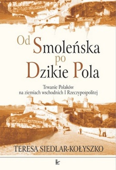 Обкладинка книги з назвою:Od Smoleńska po Dzikie Pola