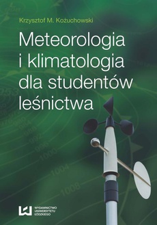 The cover of the book titled: Meteorologia i klimatologia dla studentów leśnictwa