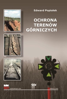 The cover of the book titled: Ochrona terenów górniczych
