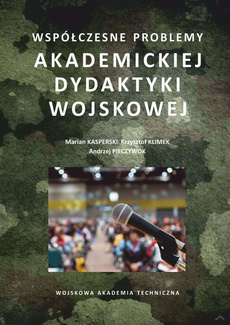 Обложка книги под заглавием:Współczesne problemy akademickiej dydaktyki wojskowej