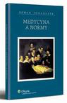 The cover of the book titled: Medycyna a normy