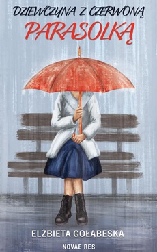 Okładka książki o tytule: Dziewczyna z czerwoną parasolką