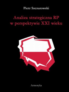 Обложка книги под заглавием:Analiza strategiczna RP w perspektywie XXI wieku