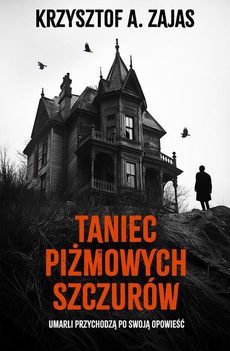 The cover of the book titled: Taniec piżmowych szczurów