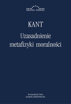 The cover of the book titled: Uzasadnienie metafizyki moralności