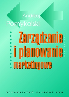 Обложка книги под заглавием:Zarządzanie i planowanie marketingowe
