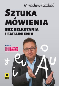The cover of the book titled: Sztuka mówienia bez bełkotania i faflunienia