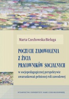 Обкладинка книги з назвою:Poczucie zadowolenia z życia pracowników socjalnych