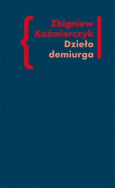Обложка книги под заглавием:Dzieło demiurga