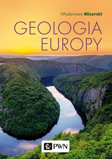 The cover of the book titled: Geologia Europy