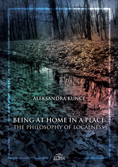 The cover of the book titled: Being at Home in a Place