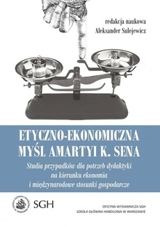 Okładka książki o tytule: Etyczno-ekonomiczna myśl Amartyi K. Sena