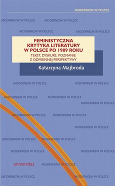 Okładka książki o tytule: Feministyczna krytyka literatury w Polsce po 1989 roku