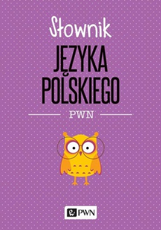 The cover of the book titled: Słownik języka polskiego PWN