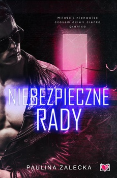 The cover of the book titled: Niebezpieczne rady