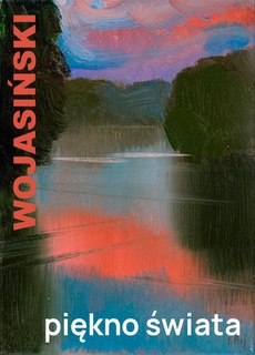 The cover of the book titled: Piękno świata