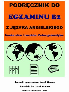 The cover of the book titled: Podręcznik do egzaminu B2 z języka angielskiego