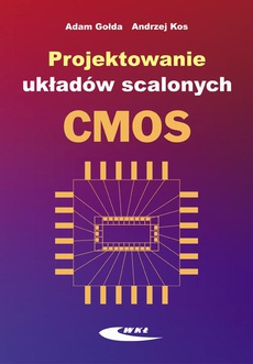 The cover of the book titled: Projektowanie układów scalonych CMOS