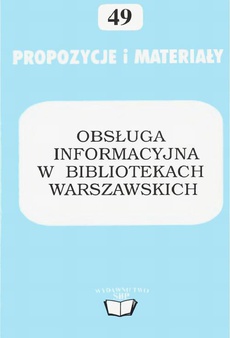 The cover of the book titled: Obsługa informacyjna w bibliotekach warszawskich