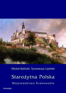 Okładka książki o tytule: Starożytna Polska. Województwo Krakowskie
