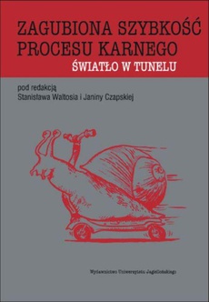 Обложка книги под заглавием:Zagubiona szybkość procesu karnego
