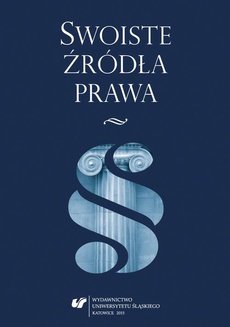 The cover of the book titled: Swoiste źródła prawa