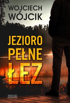 The cover of the book titled: Jezioro pełne łez