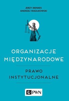 The cover of the book titled: Organizacje międzynarodowe