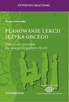 The cover of the book titled: Planowanie lekcji języka obcego. Podręcznik i poradnik dla nauczycieli jezyków obcych