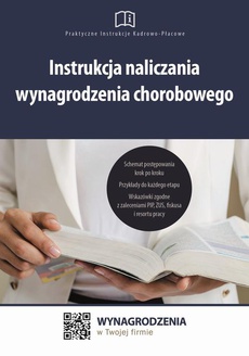 The cover of the book titled: Instrukcja naliczania wynagrodzenia chorobowego