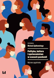 Обложка книги под заглавием:Polityka, kultura i społeczeństwo w czasach pandemii