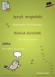 The cover of the book titled: Egzamin ósmoklasisty - Nie tylko dla orłów: reakcje językowe cz.1