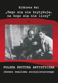 The cover of the book titled: "Tego się nie krytykuje, na kogo się nie liczy"