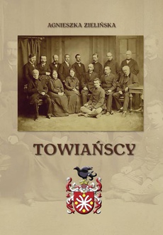The cover of the book titled: Towiańscy