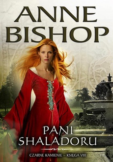The cover of the book titled: Pani Shaladoru, Czarne Kamienie – tom 8