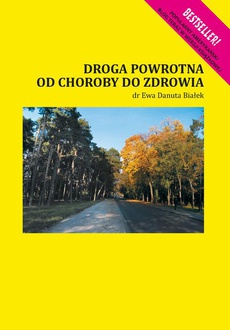 The cover of the book titled: Droga powrotna od choroby do zdrowia